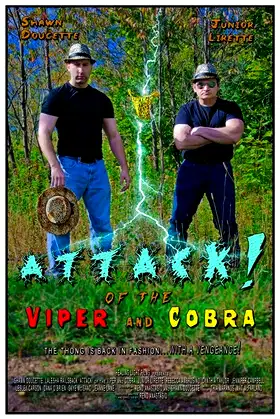 ATTACK! of the Viper and Cobra poster