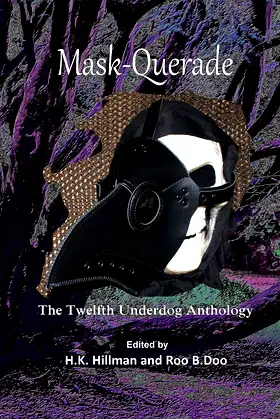 Mask-Querade (Underdog Anthology Book 12) poster