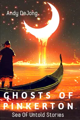 Sea Of Untold Stories: Ghosts Of Pinkerton poster