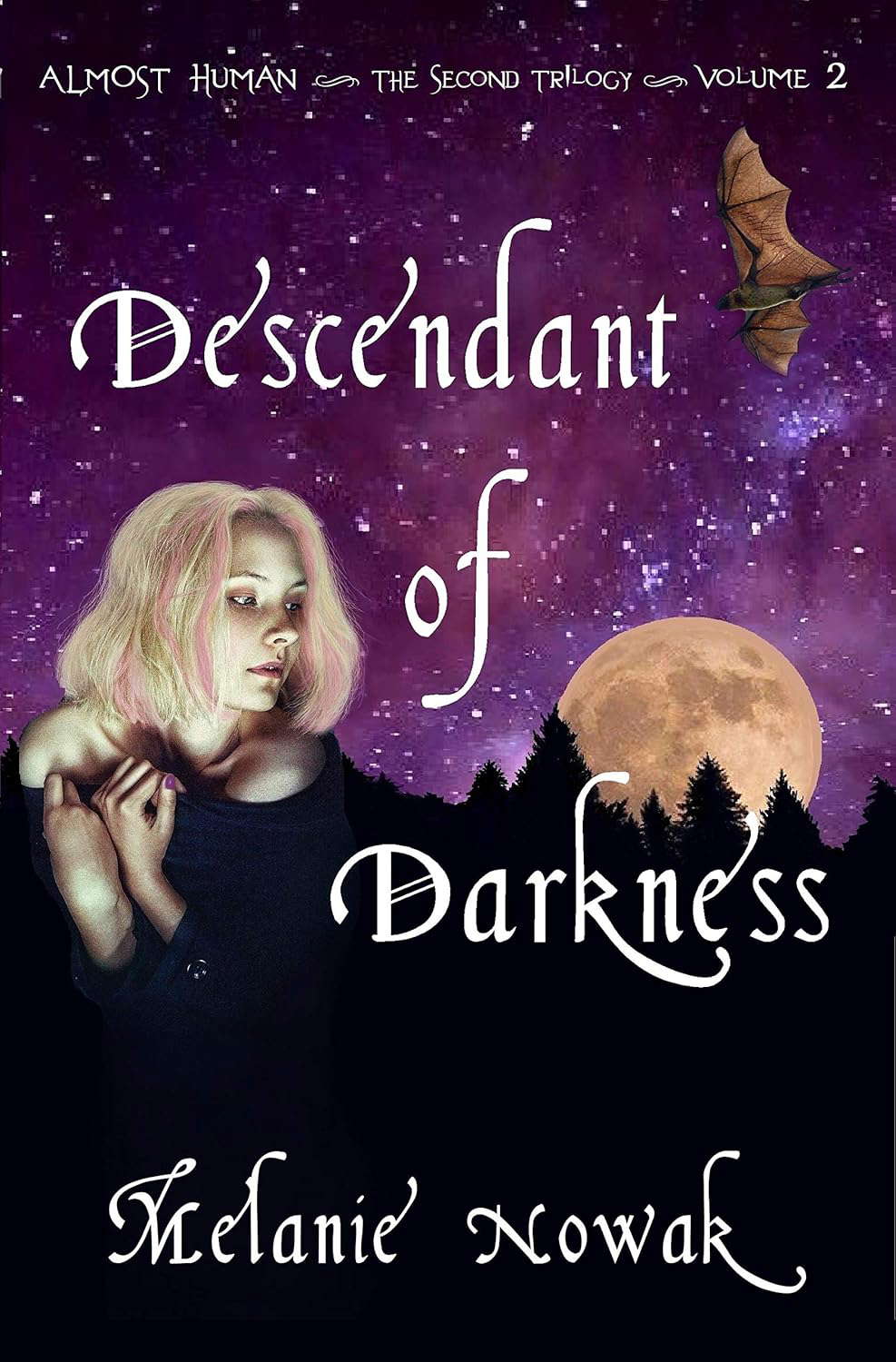 Descendant of Darkness (ALMOST HUMAN ~ The Second Trilogy Book 2) poster