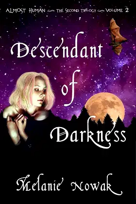 Descendant of Darkness (ALMOST HUMAN ~ The Second Trilogy Book 2) poster