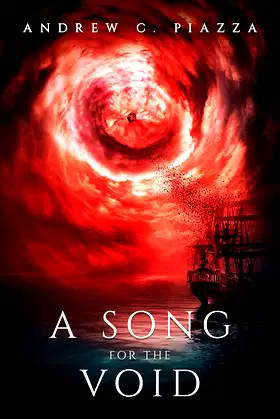 A Song For The Void: A Historical Horror Novel (The Cosmic Horror Cycle) poster