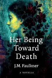Her Being Toward Death poster