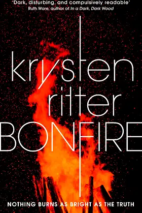 Bonfire: The debut thriller from the star of Jessica Jones poster