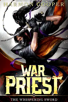 War Priest 2: The Whispering Sword: (Progression Fantasy Adventure) poster