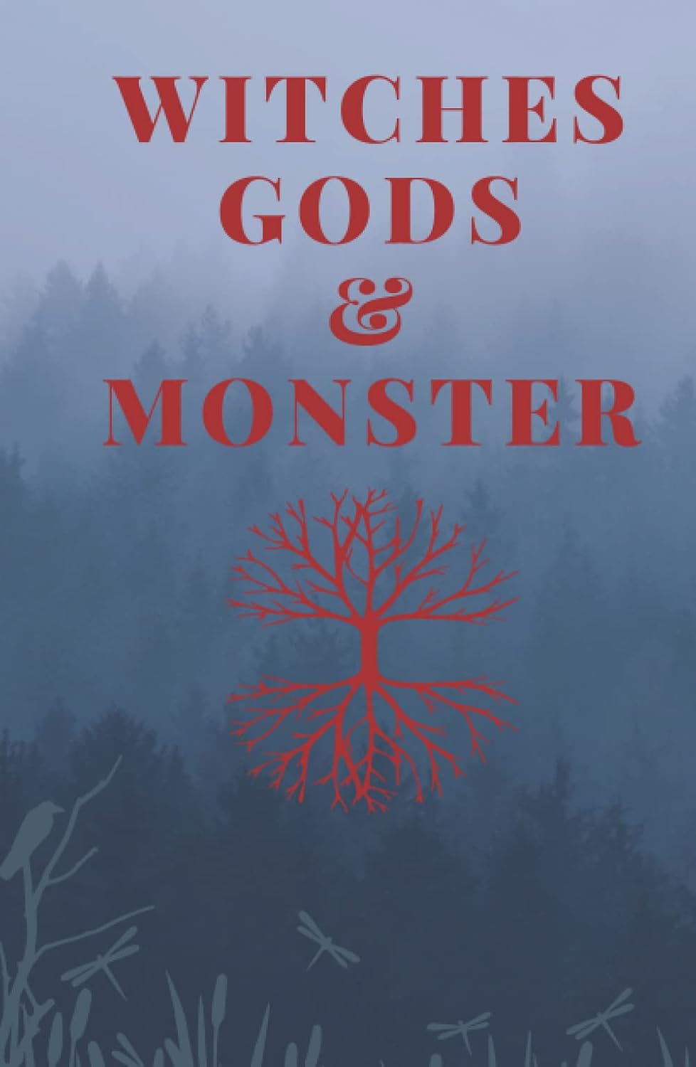 Witches Gods and Monsters poster