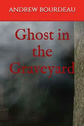 Ghost in the Graveyard poster