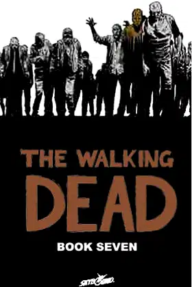 The Walking Dead, Book 7 poster