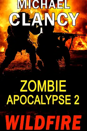 Zombie Apocalypse 2: WILDFIRE poster