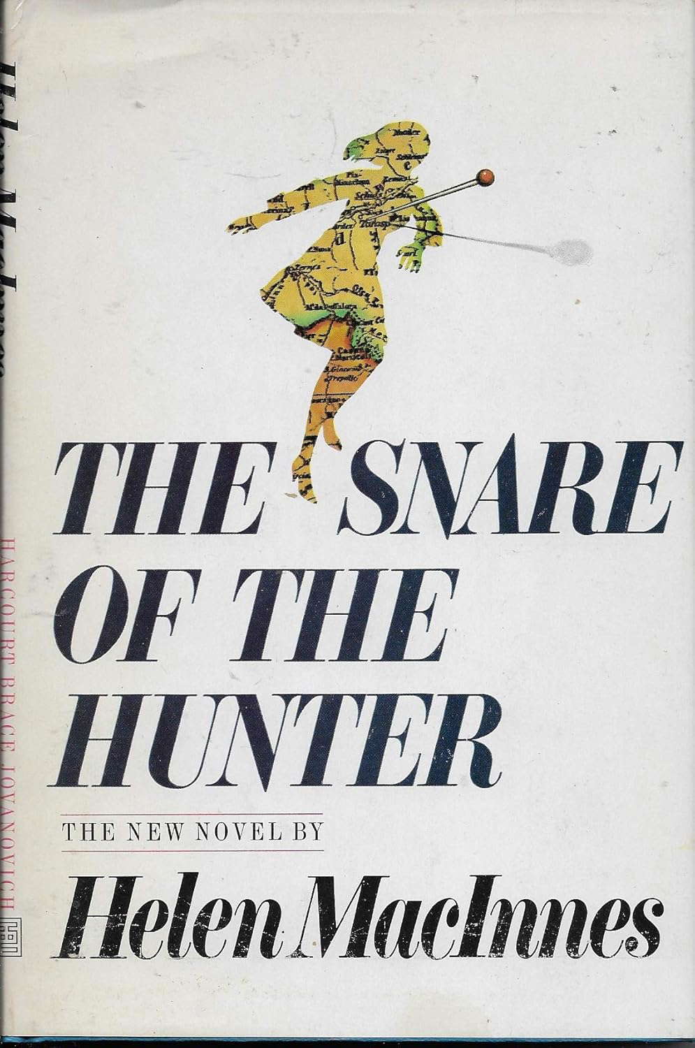 THE SNARE OF THE HUNTER ~ BY HELEN MACINNES (hardcover) HBJ poster