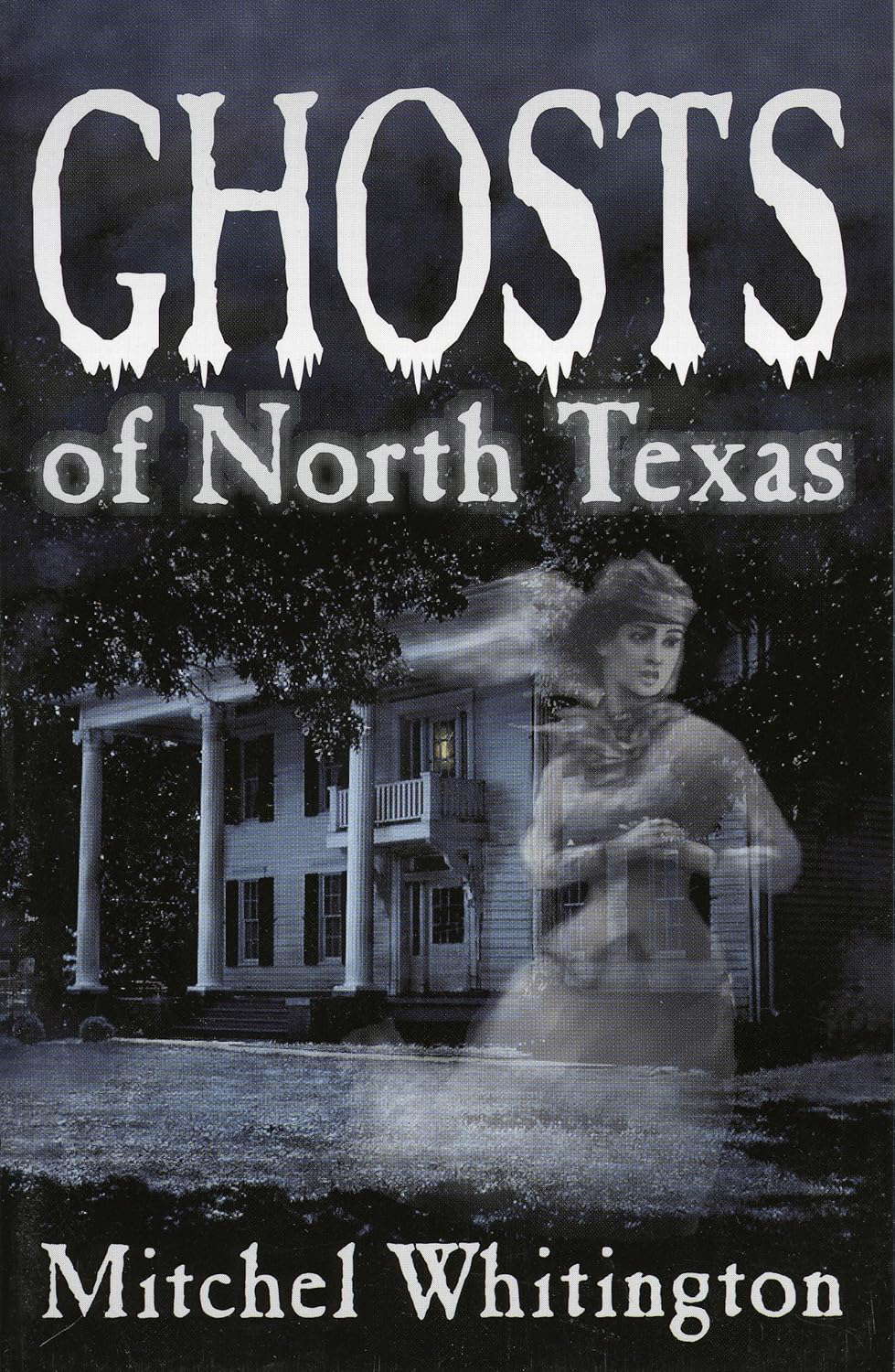 Ghosts of North Texas poster