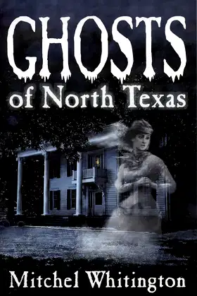 Ghosts of North Texas poster