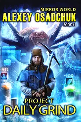 Project Daily Grind (Mirror World Book #1) (Volume 1) poster