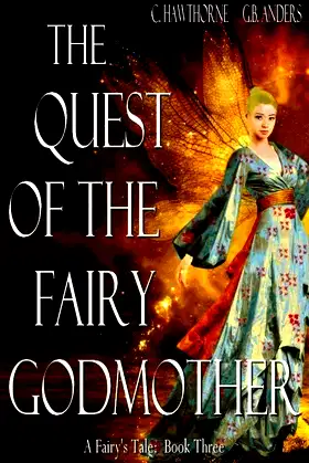 The Quest of the Fairy Godmother (A Fairy's Tale Book 3) poster