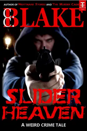 Slider Heaven: A Weird Crime Tale poster