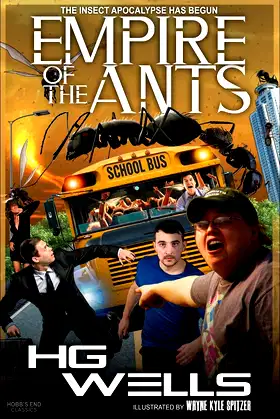 Empire of the Ants (Illustrated): The Insect Apocalypse Has Begun poster