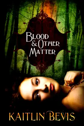 Blood and Other Matter poster