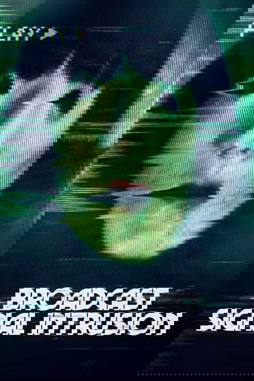 Broadcast Signal Intrusion poster