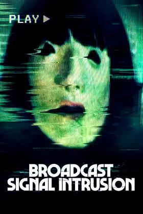 Broadcast Signal Intrusion poster