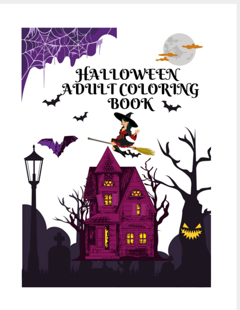 HALLOWEEN ADULT COLORING BOOK:: RELAX ENJOY ADULT HALLOWEEN COLORING BOOK poster