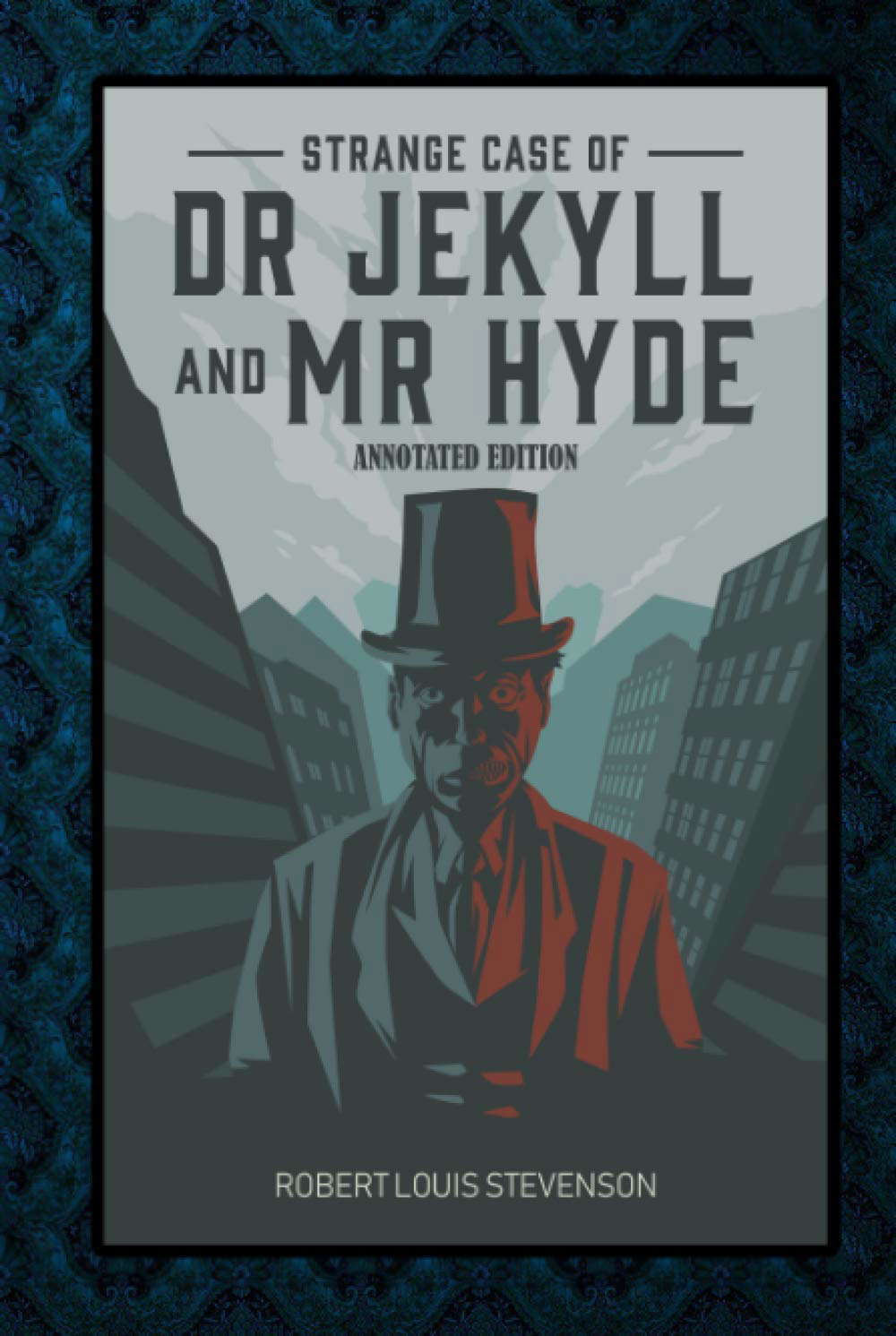 The Strange Case Of Dr. Jekyll And Mr. Hyde: (Annotated Edition) poster