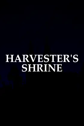 Harvester's Shrine poster