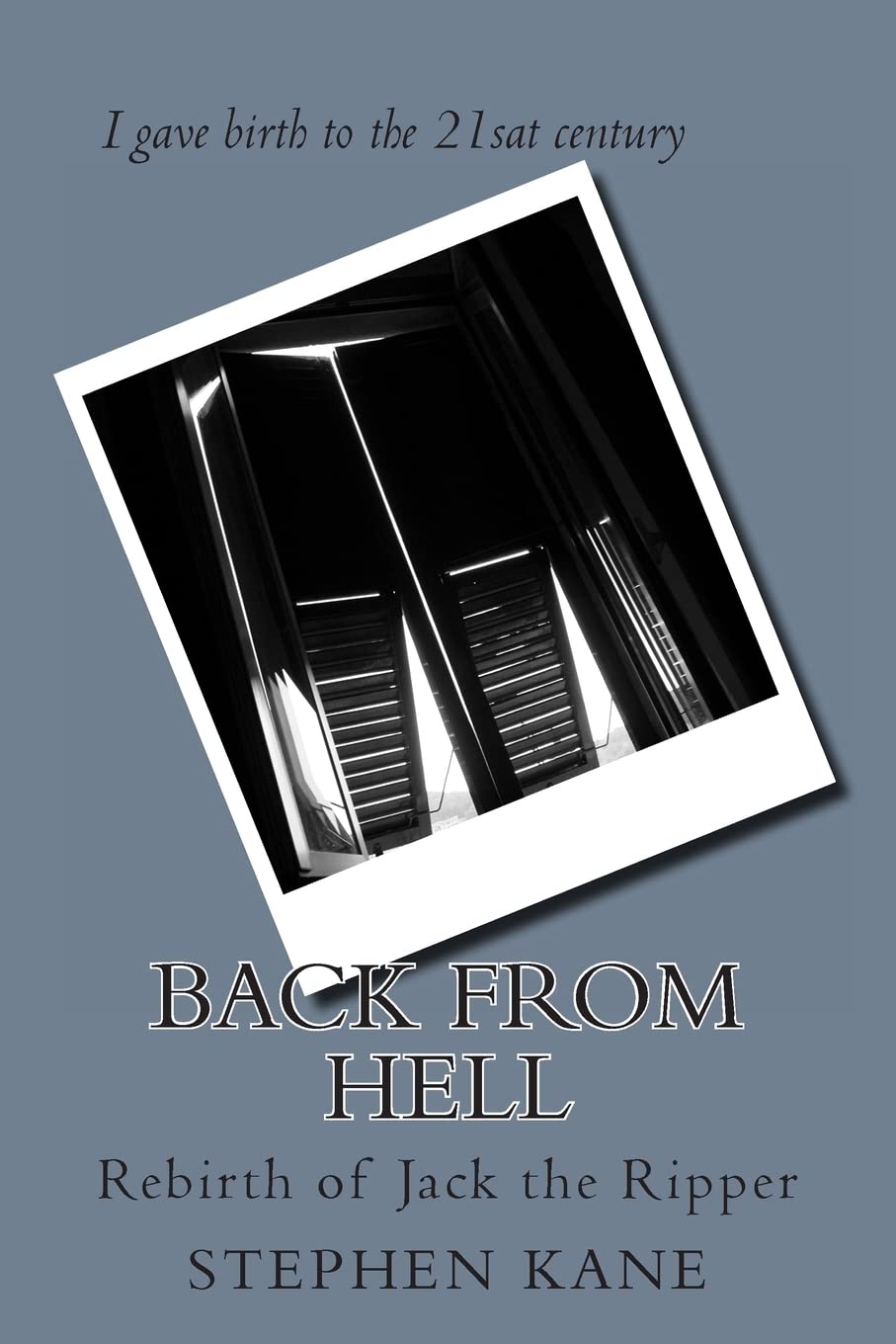 Back From Hell: Rebirth of Jack the Ripper (The first Killls) poster