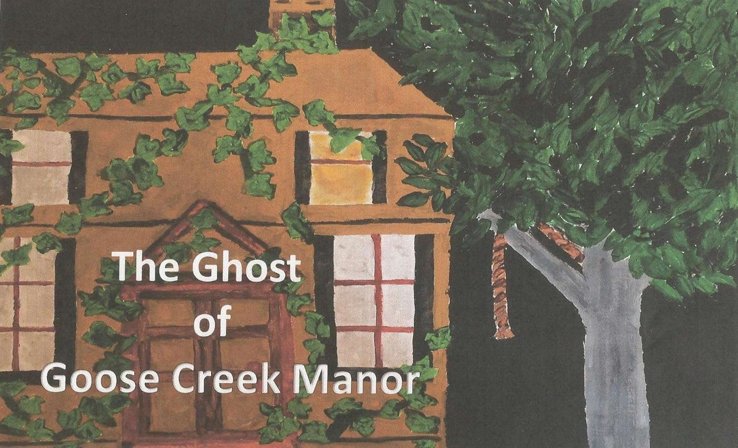 Ghost of Goose Creek Manor poster