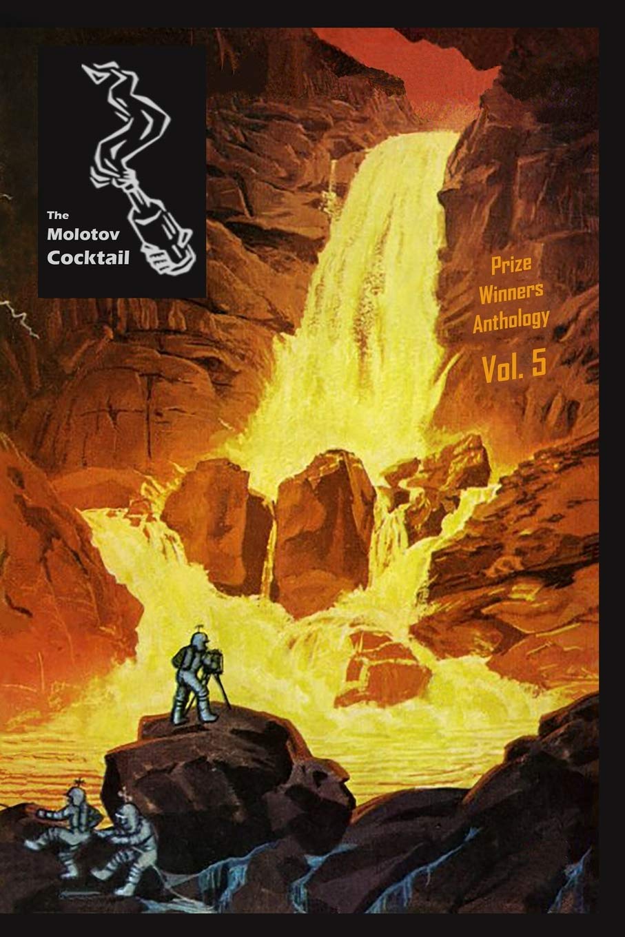 The Molotov Cocktail: Prize Winners Anthology Vol. 5 poster
