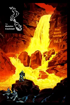 The Molotov Cocktail: Prize Winners Anthology Vol. 5 poster