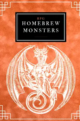 RPG Homebrew Monsters: Create your own DND homebrew monsters poster