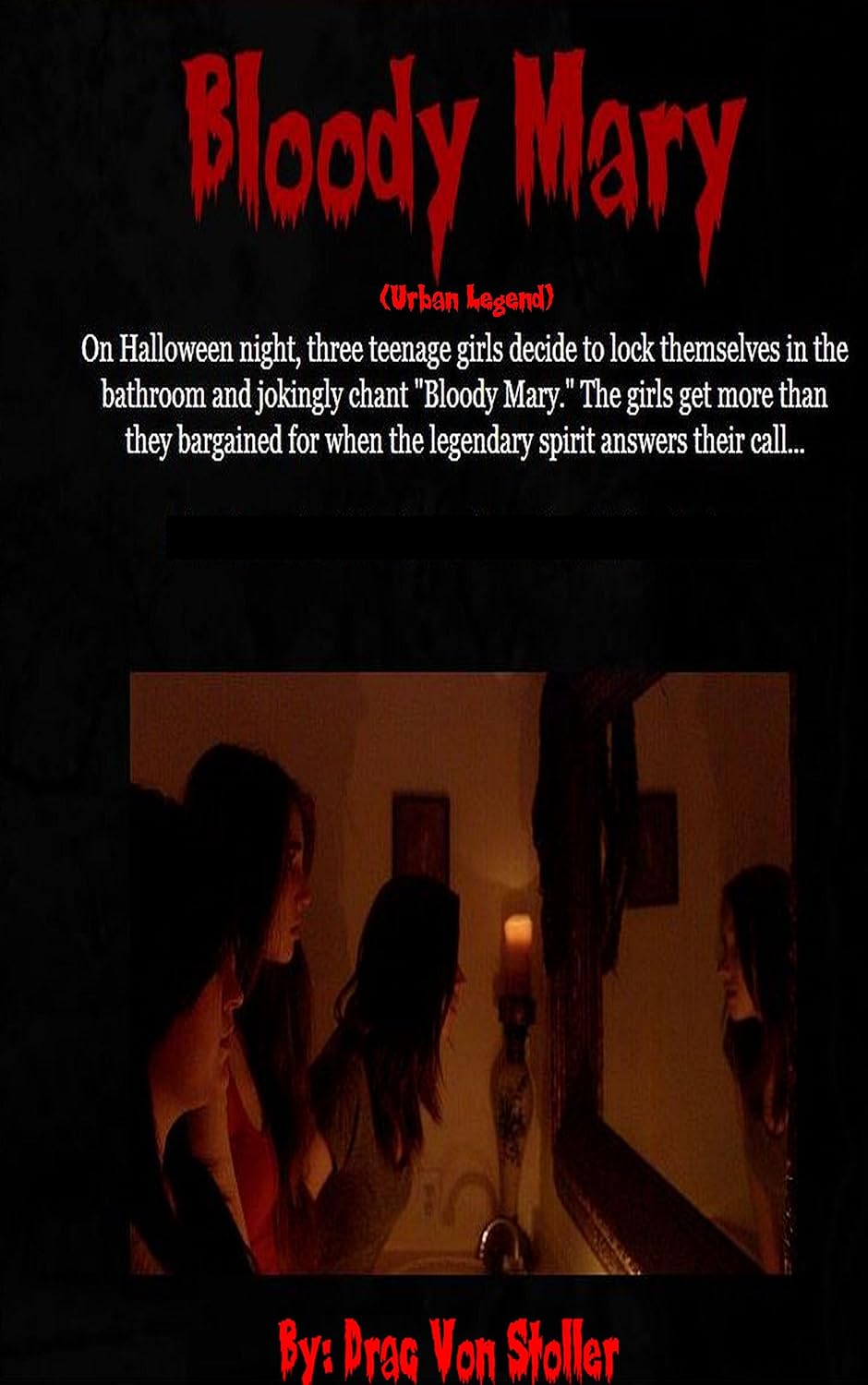 Bloody Mary (Urban Legend) (31 Horrifying Tales From The Dead Book 3) poster
