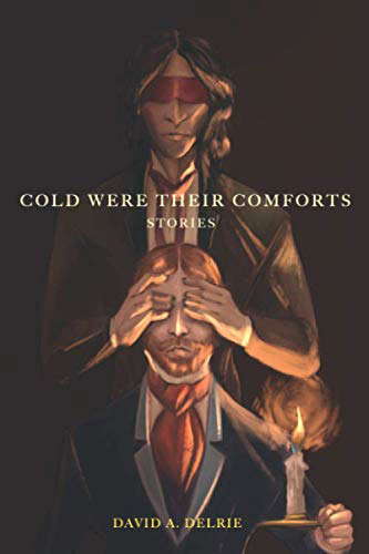 Cold Were Their Comforts: Stories poster