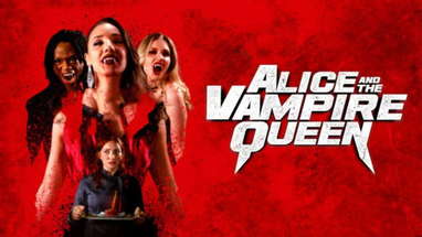 Alice And The Vampire Queen | Official Trailer | Horror Brains poster