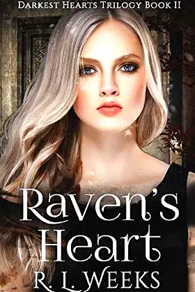 Raven's Heart (Darkest Hearts Trilogy) poster
