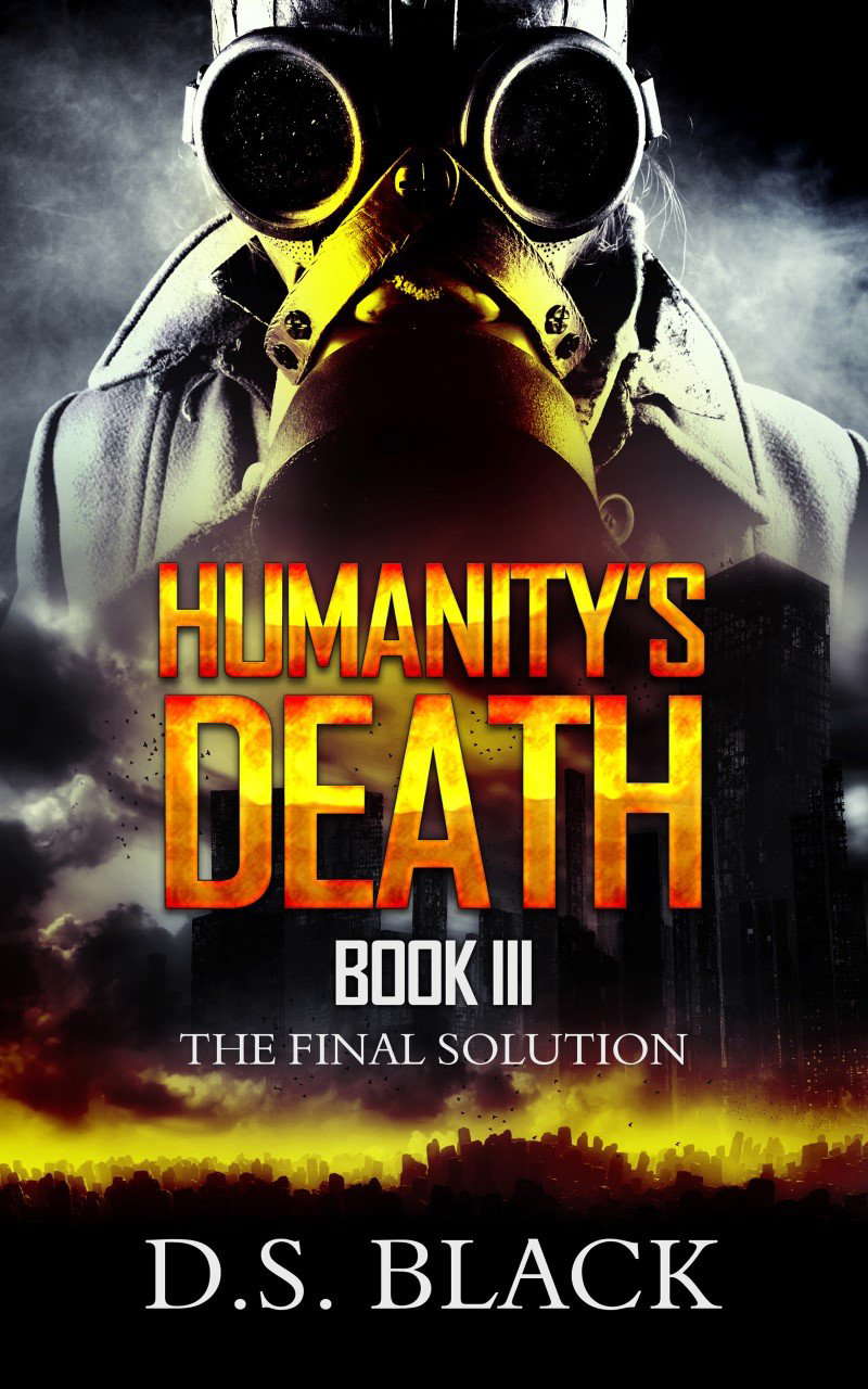 Humanity's Death: Final Solution (Humanity's Death: A Zombie Epic Book 3) poster