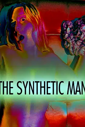 The Synthetic Man poster