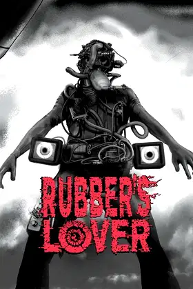 Rubber's Lover poster