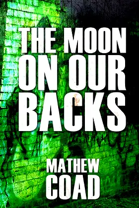 The Moon On Our Backs poster