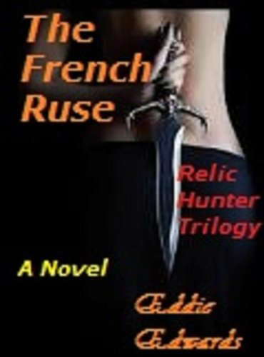 The French Ruse (The Relic Hunter Trilogy Book 2) poster