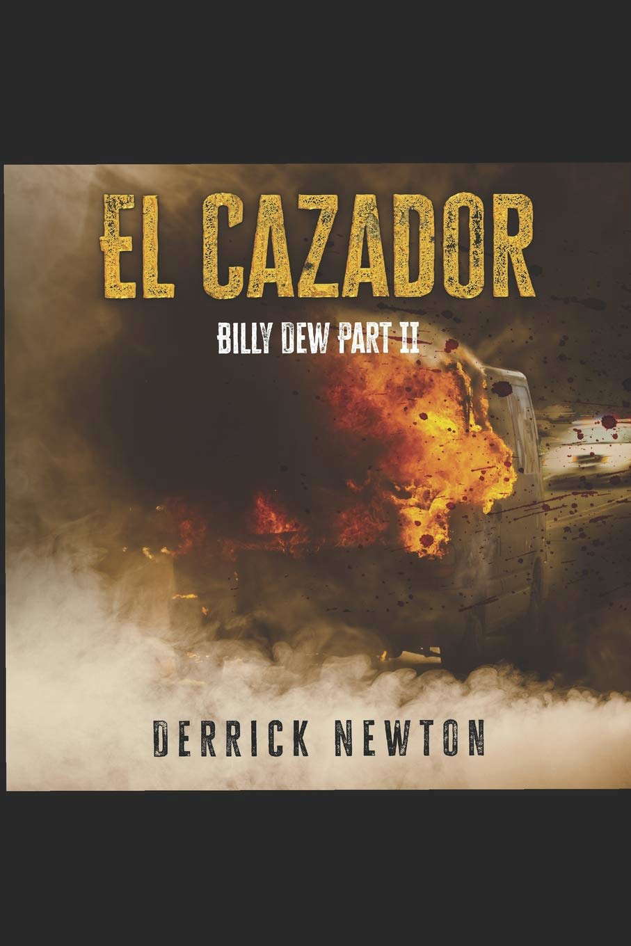 El Cazador: Billy Dew Part II poster