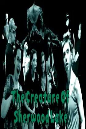 The Creature Of Sherwood Lake poster
