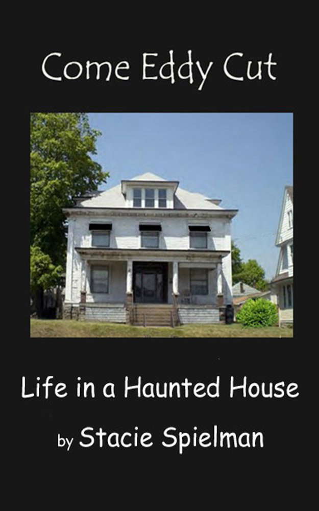 Come Eddy Cut: Life in a Haunted House poster
