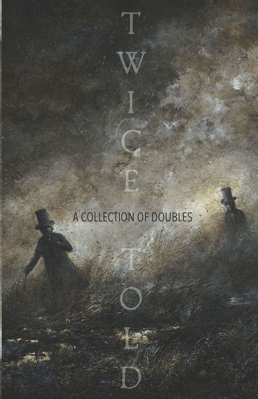 Twice-Told: A Collection of Doubles (Themed Anthologies) poster