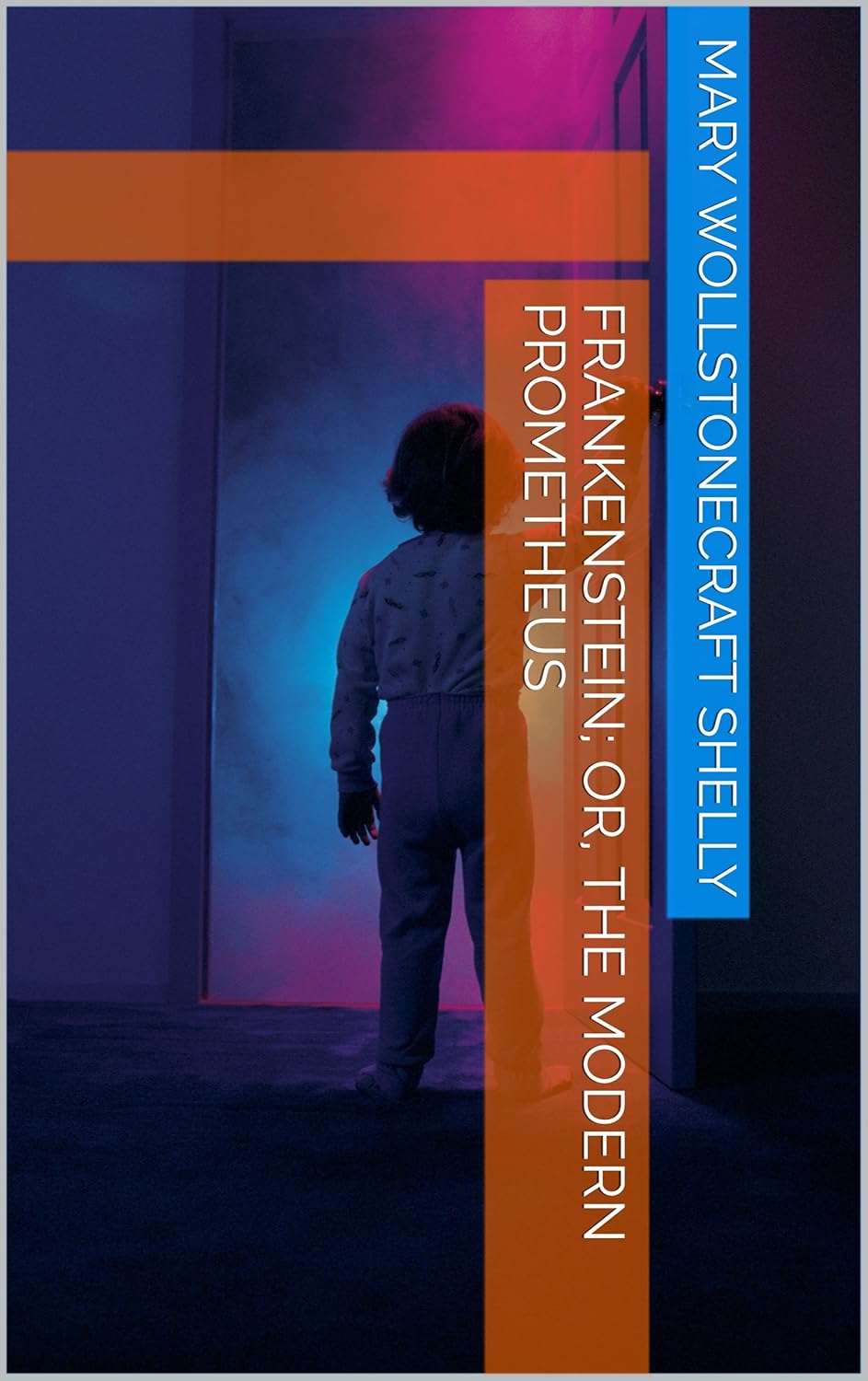 Frankenstein; or, The Modern Prometheus poster