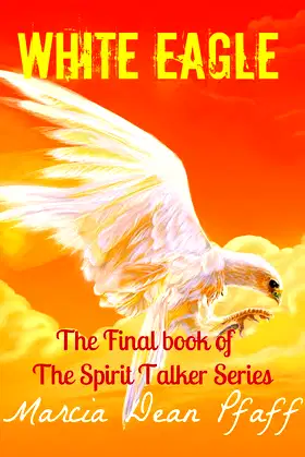 White Eagle (The Spirit Talker Series Book 4) poster