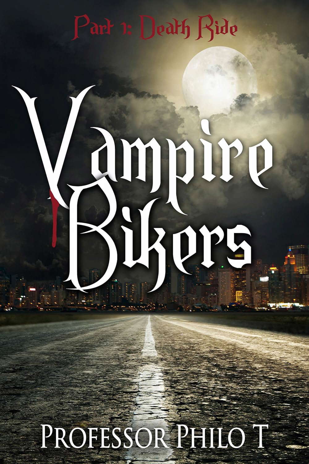 VAMPIRE BIKERS Part 1: Death Ride poster