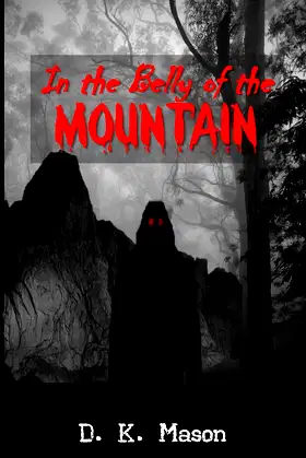 In the Belly of the Mountain (Monsters & Mayhem) poster