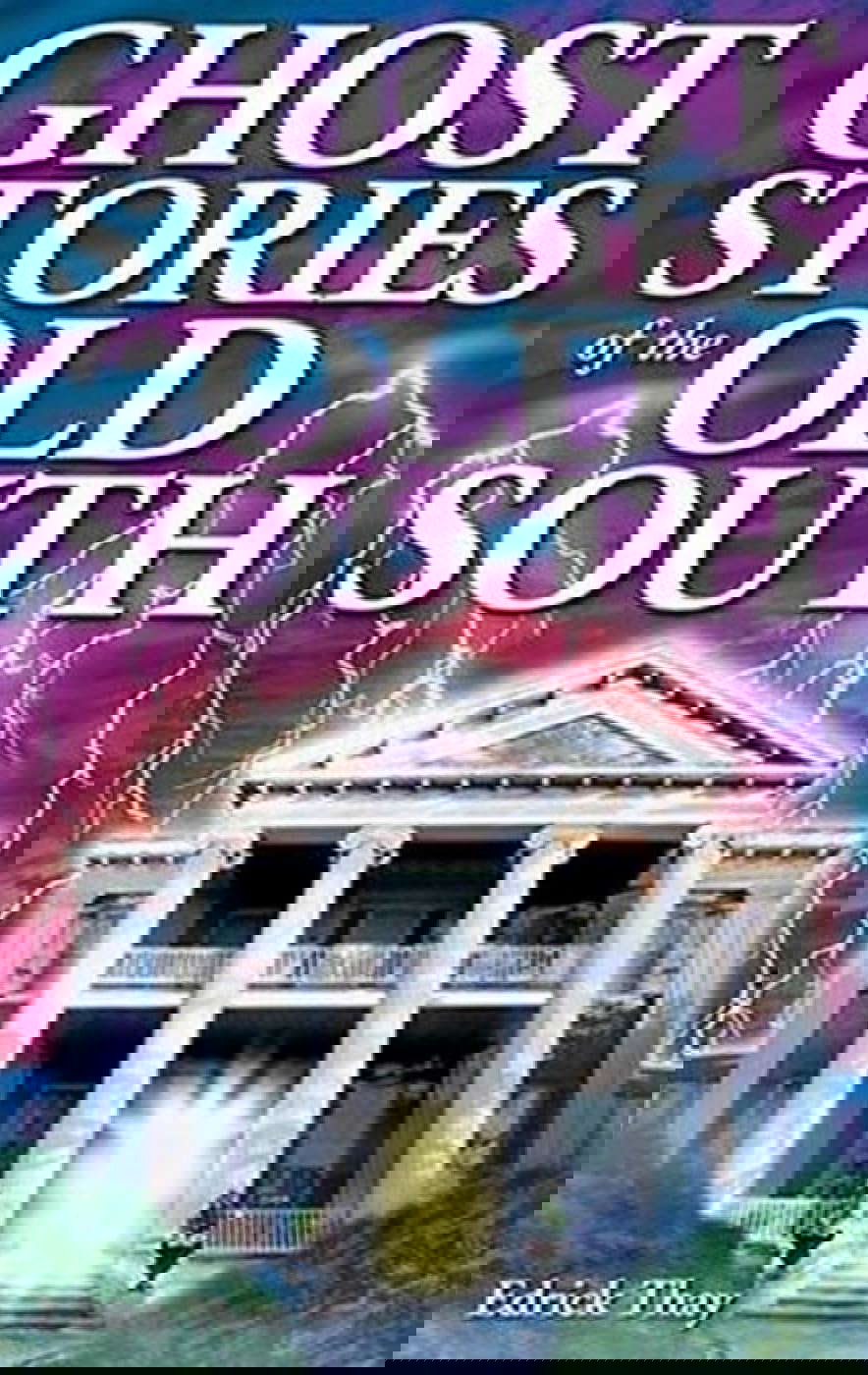 Ghost Stories of the Old South poster