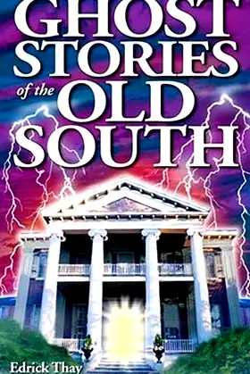 Ghost Stories of the Old South poster